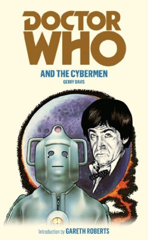 

Doctor Who And The Cybermen by Gerry Davis-Paperback