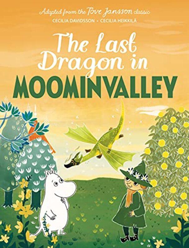 

The Last Dragon in Moominvalley by Tove JanssonCecilia Heikkila-Hardcover