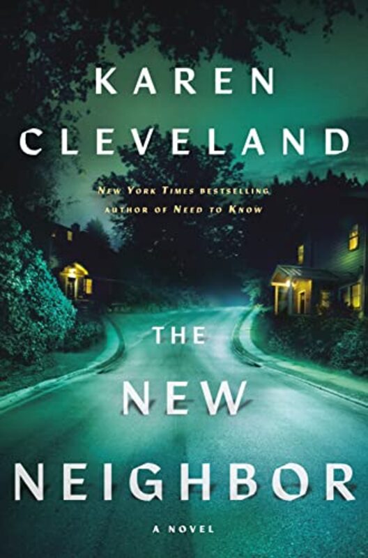 The New Neighbor: A Novel , Hardcover by Cleveland, Karen