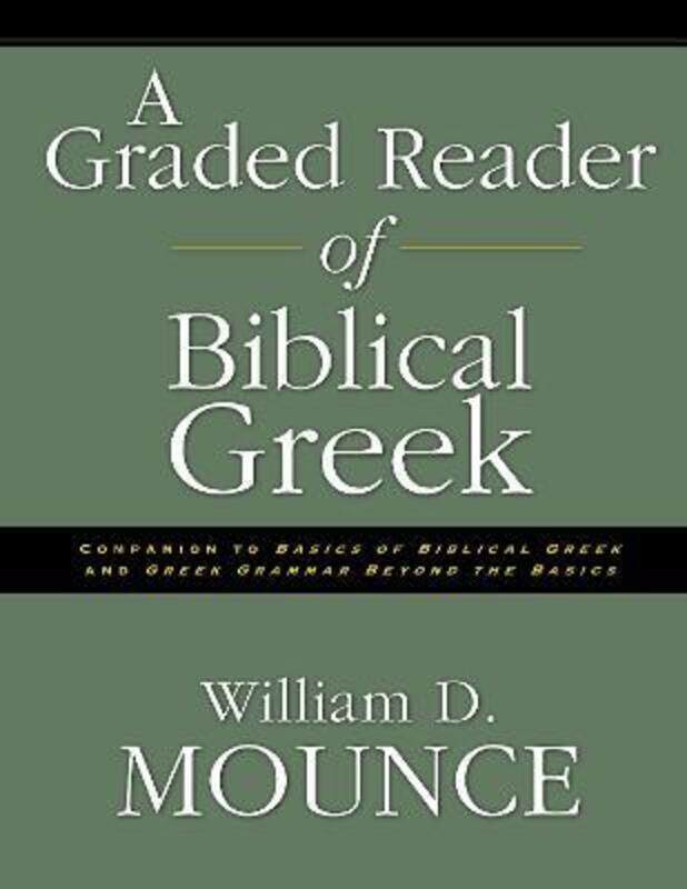 

Graded Reader of Biblical Greek.paperback,By :William D. Mounce