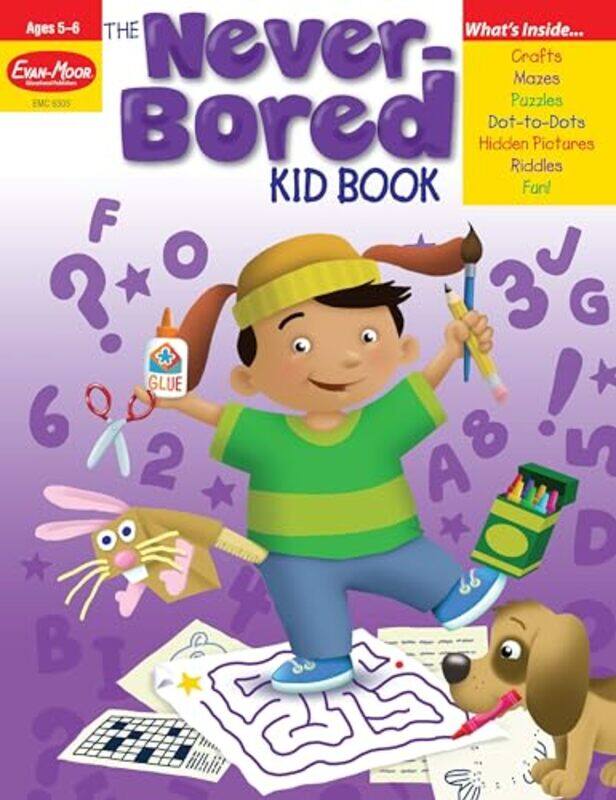 

The Neverbored Kid Book Ages 56 by Joy Evans-Paperback