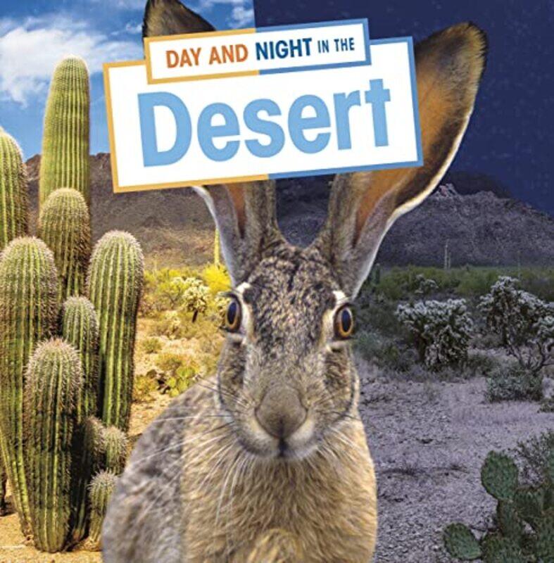 

Day and Night in the Desert by Ellen Labrecque-Paperback