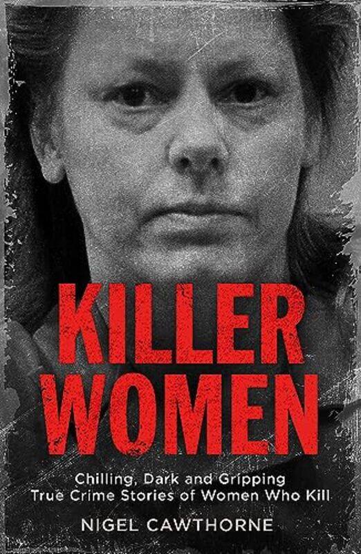 

Killer Women by Nigel Cawthorne-Paperback