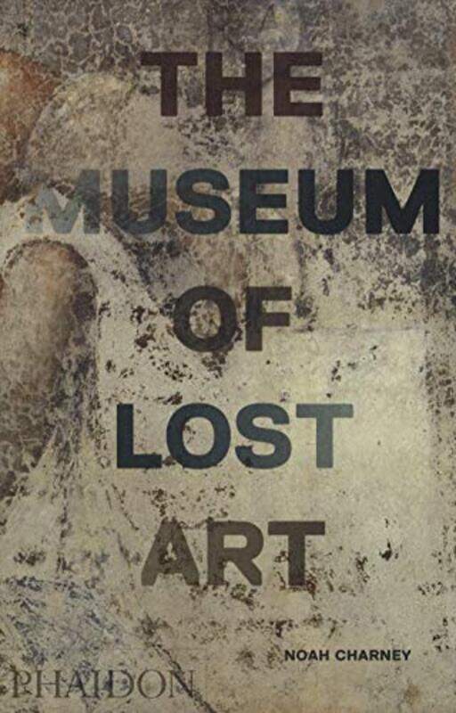 

The Museum of Lost Art by Alan Gallop-Hardcover