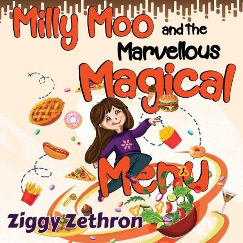 

Milly Moo and the Marvellous Magical Menu by Ziggy Zethron-Paperback