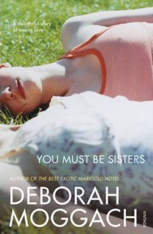 

You Must Be Sisters.paperback,By :Deborah Moggach