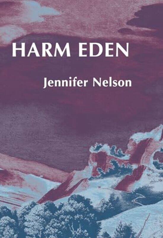 

Harm Eden by Jennifer Nelson-Paperback