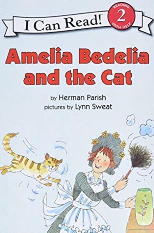 

Amelia Bedelia And The Cat By Parish, Herman Paperback