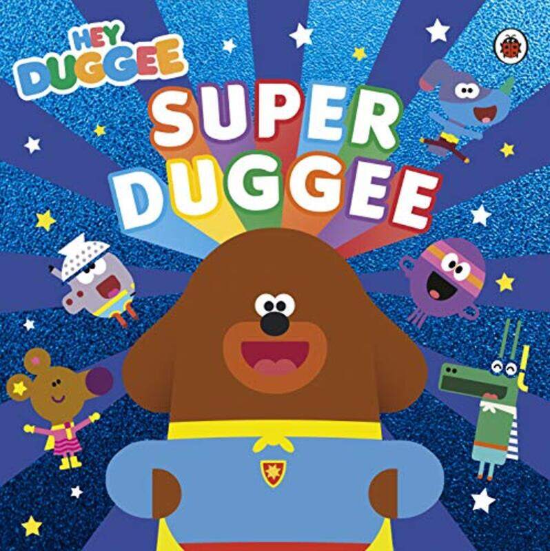

Hey Duggee Super Duggee by Hey Duggee-Paperback