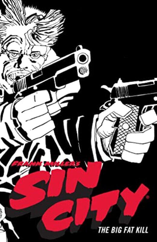 

Sin City V03 The Big Fat Kill By Miller Frank - Paperback