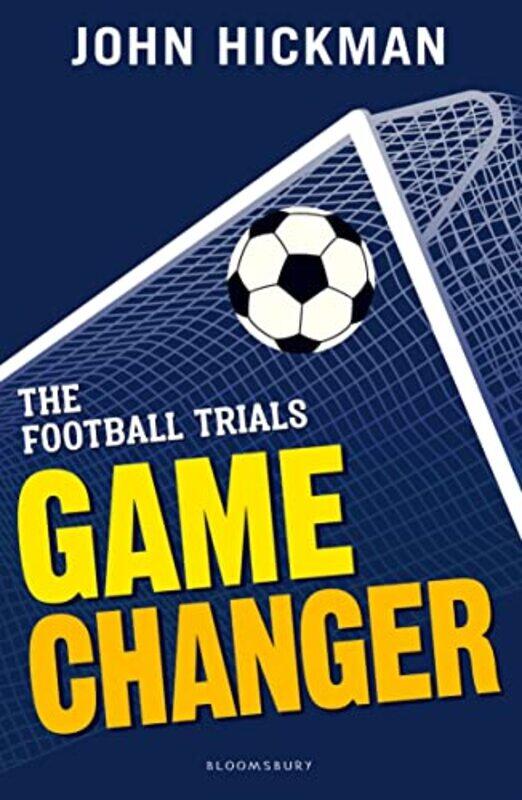 

The Football Trials Game Changer by John Hickman-Paperback
