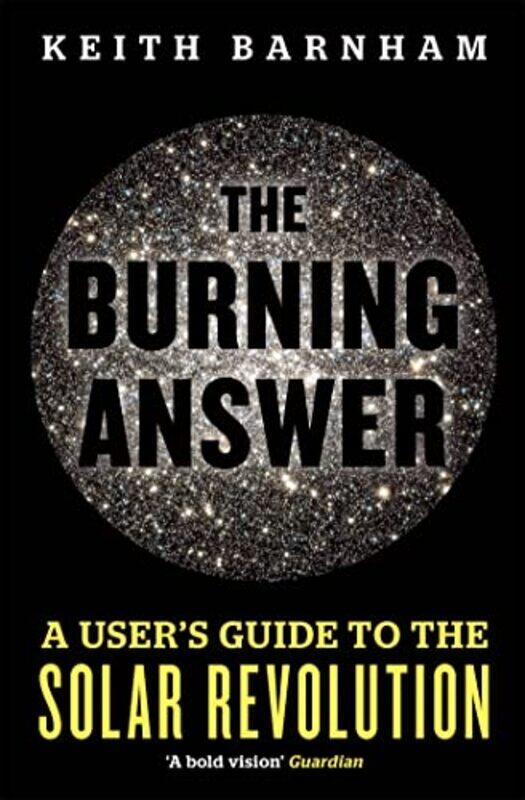 

The Burning Answer by Professor Keith Barnham-Paperback