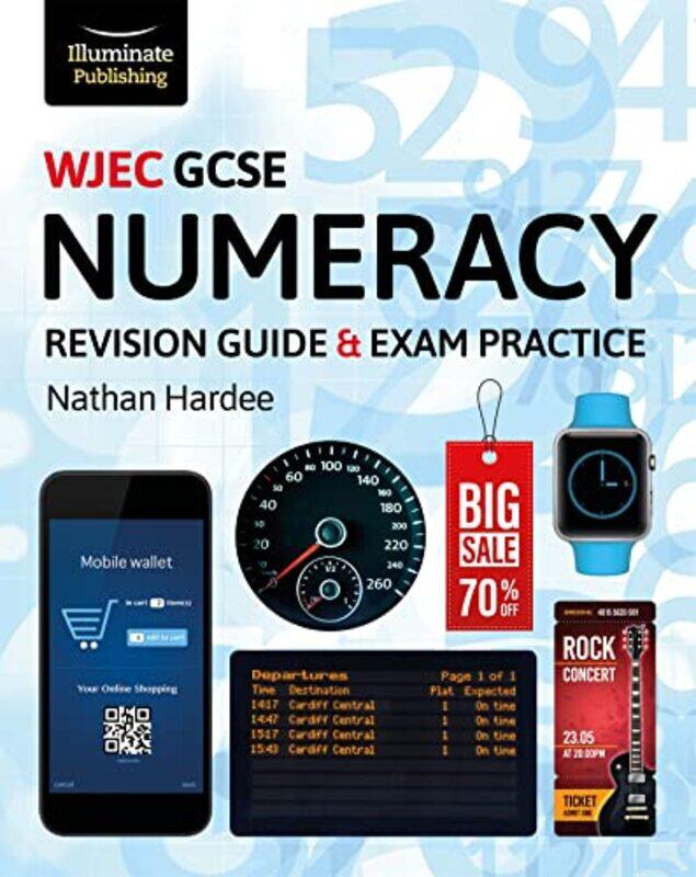 

WJEC GCSE Numeracy Revision Guide and Exam Practice by Nathan Hardee-Paperback