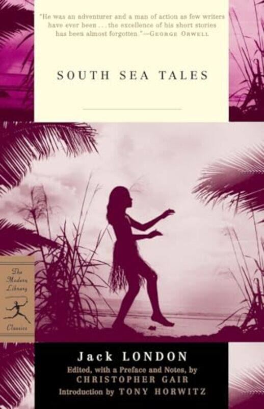 

South Sea Tales by Jack LondonChristopher Gair-Paperback