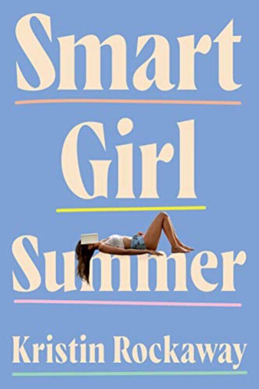 

Smart Girl Summer by Kristin Rockaway-Paperback