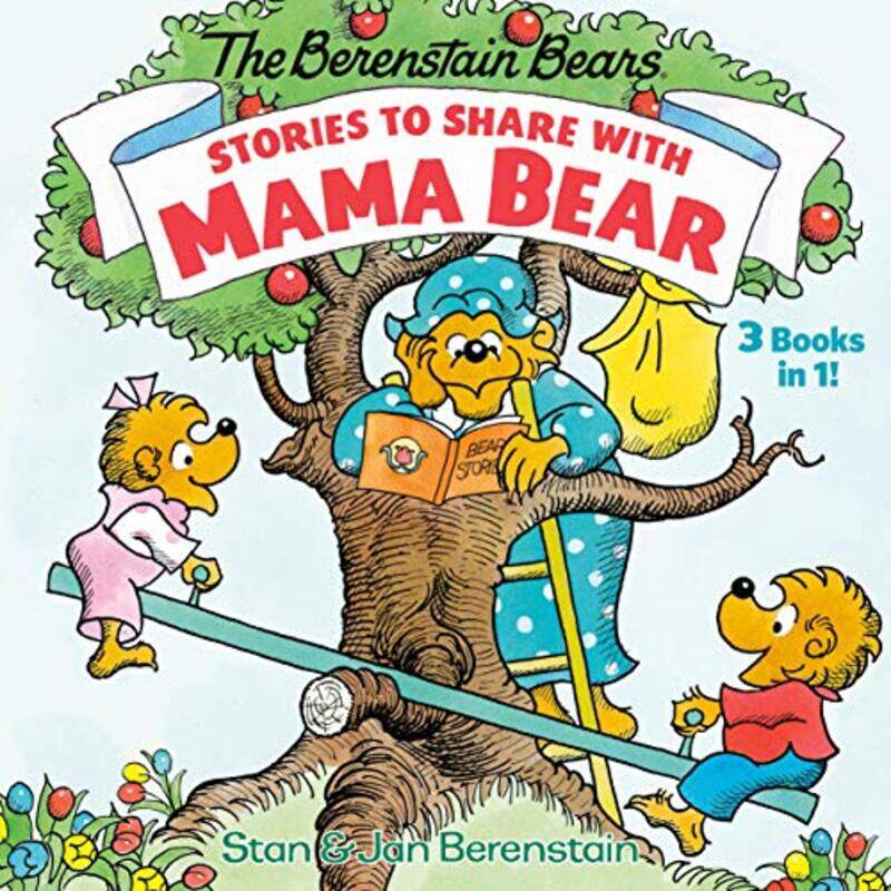 

Stories to Share with Mama Bear,Hardcover,by:Berenstain, Stan - Berenstain, Jan