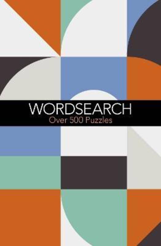 Wordsearch: Over 500 Puzzles,Paperback, By:Saunders, Eric