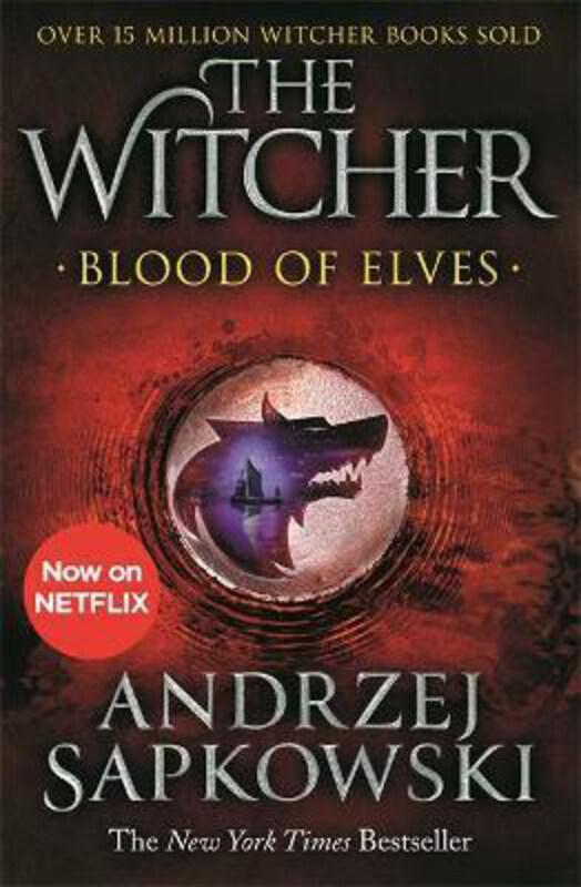 

Blood of Elves: Witcher 1 - Now a major Netflix show: Witcher 1 - Now a major Netflix show, Paperback Book, By: Andrzej Sapkowski