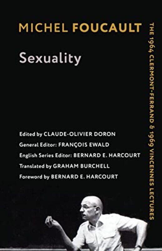 

Sexuality by Michel FoucaultGraham Burchell-Paperback