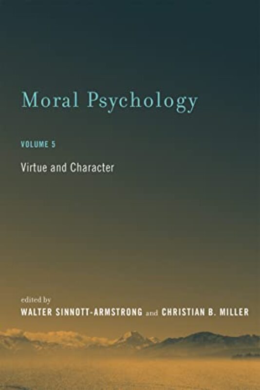 Moral Psychology by Walter Duke University Sinnott-ArmstrongChristian B AC Reid Professor of Philosophy, Wake Forest University Miller-Paperback