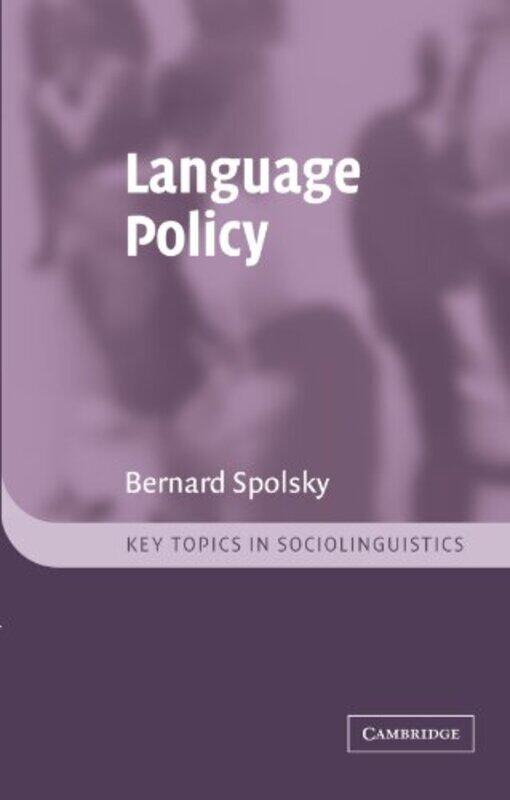 

Language Policy By Spolsky, Bernard (Bar-Ilan University, Israel) - Paperback