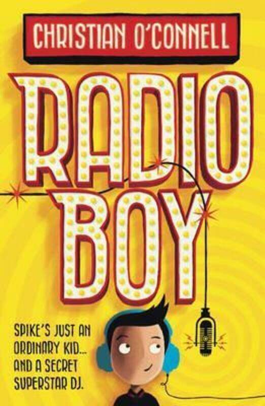 

Radio Boy (Radio Boy, Book 1).paperback,By :O'Connell, Christian