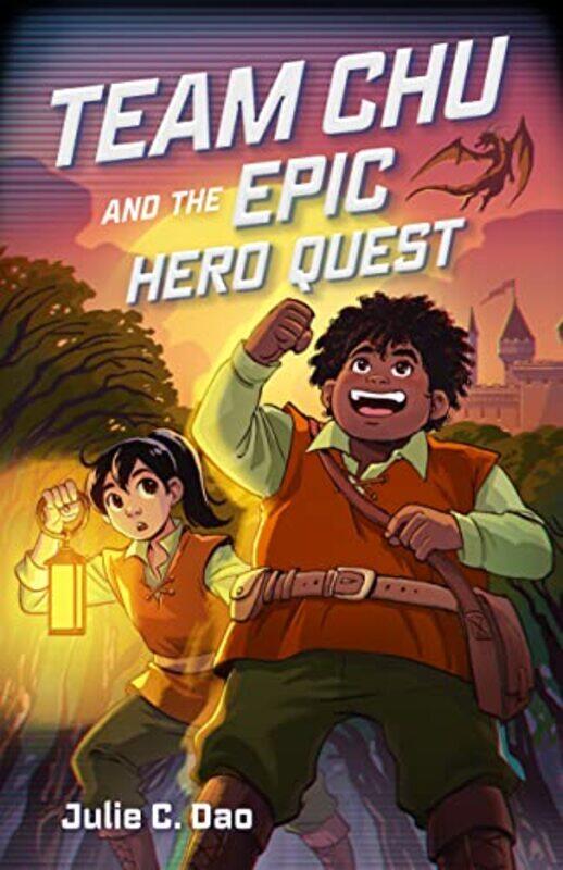 

Team Chu and the Epic Hero Quest by Julie C Dao-Hardcover