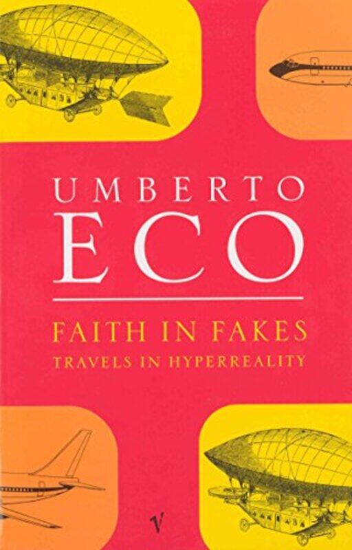 

Faith in Fakes by Umberto EcoWilliam Weaver-Paperback