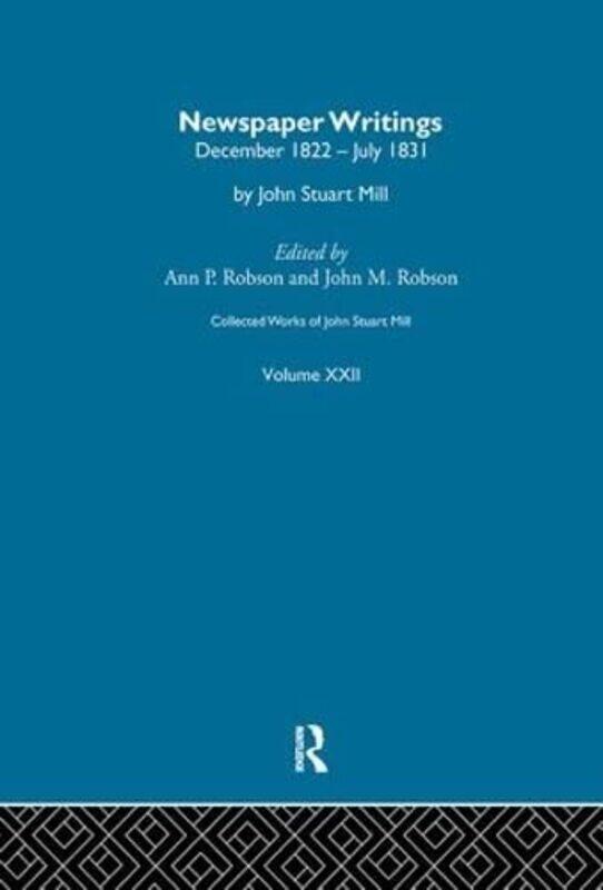 

Collected Works of John Stuart Mill by John Stuart MillJohn RobsonAnn Robson-Paperback