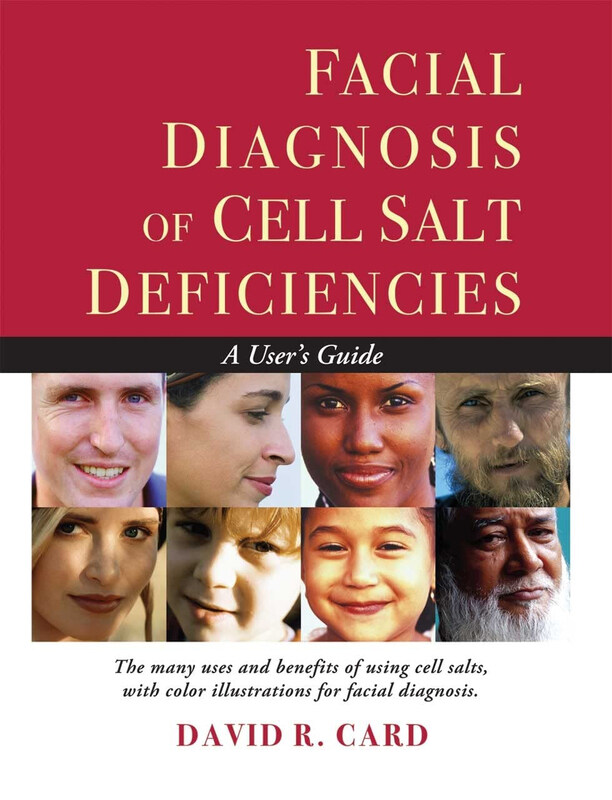 

Facial Diagnosis Of Cell Salt Deficiencies, Paperback Book, By: David R. Card