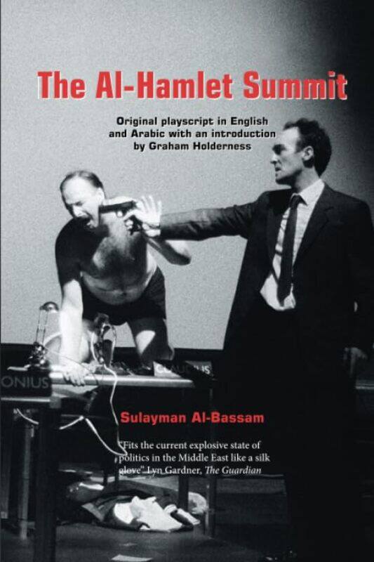 

The AlHamlet Summit by Sulayman Al-BassamGraham Holderness-Paperback