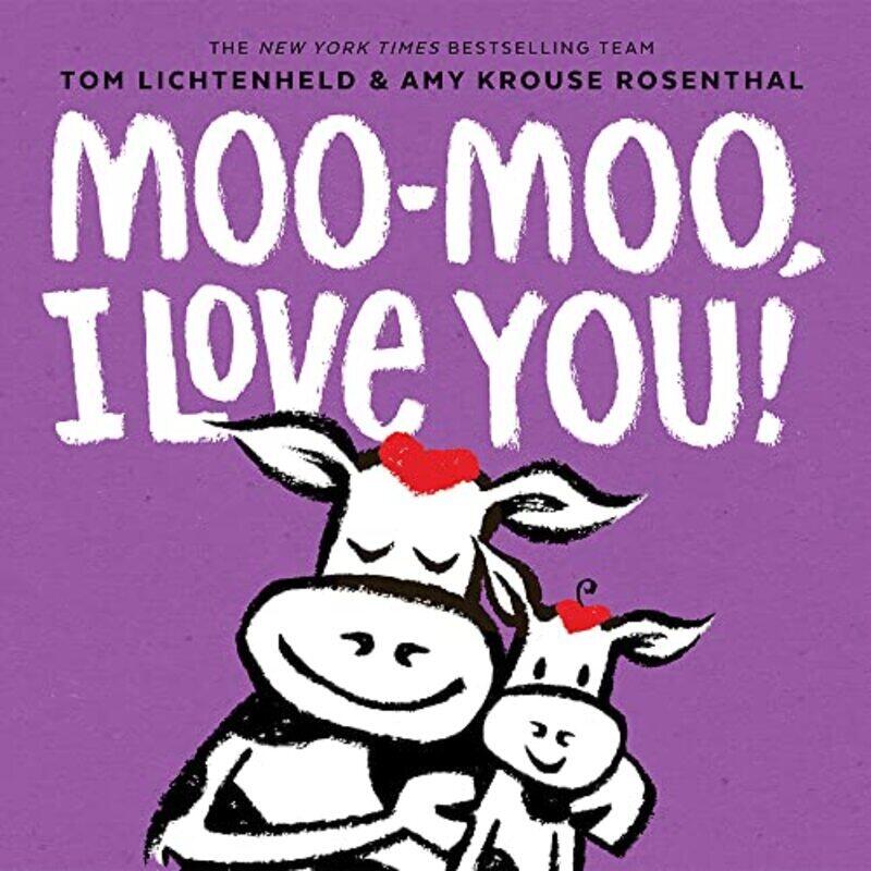 

Moo-Moo, I Love You!,Paperback by Lichtenheld, Tom - Rosenthal, Amy Krouse