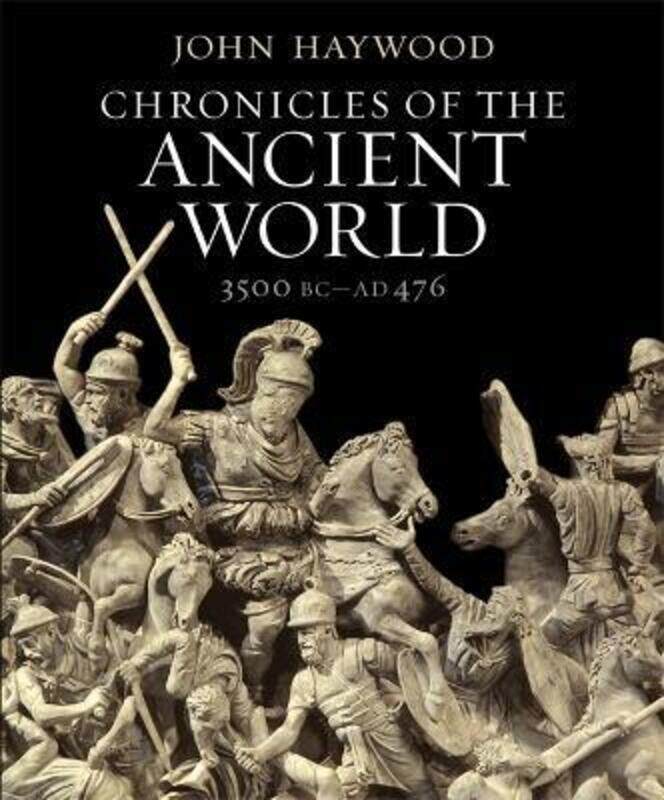 

Chronicles of the Ancient World,Paperback,ByJohn Haywood