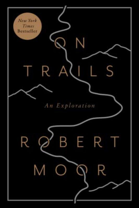 

On Trails by Robert Moor-Paperback