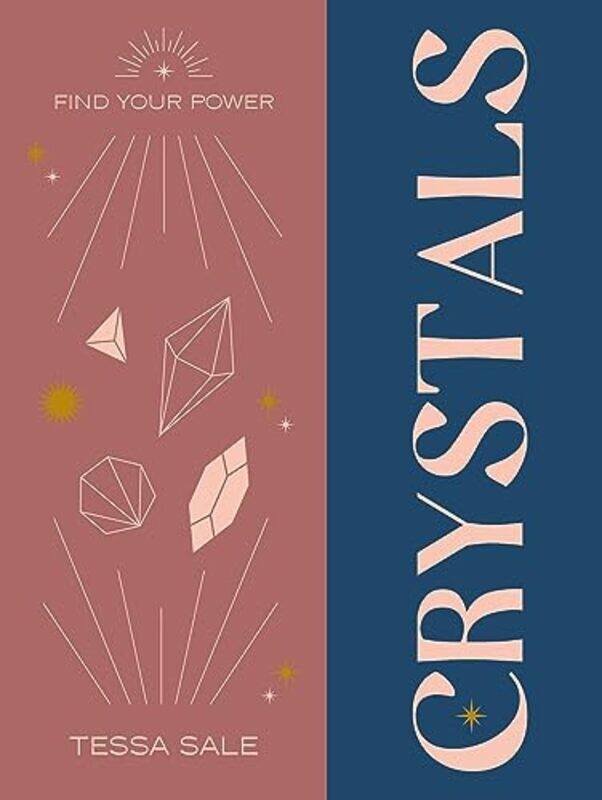 

Find Your Power Crystals by Tessa Sale-Hardcover