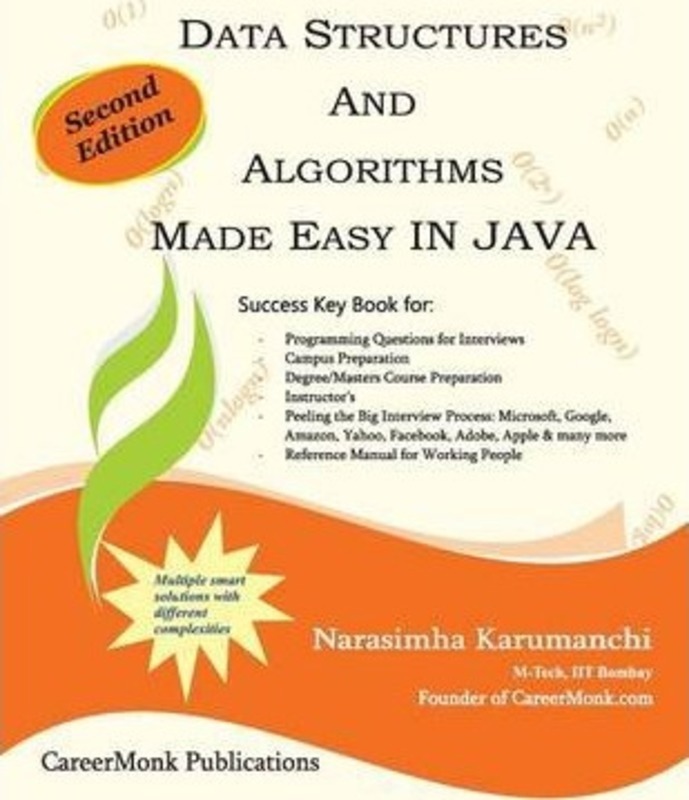 Data Structures and Algorithms Made Easy in Java: Data Structure and Algorithmic Puzzles, Second Edi.paperback,By :Karumanchi, Narasimha