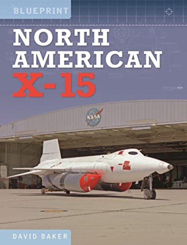 

North American X15 by David Baker-Hardcover