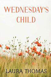 Wednesdays Child by Laura Thomas-Paperback