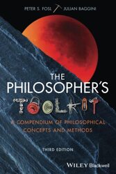 The Philosophers Toolkit by Peter S Transylvania University, Lexington FoslJulian The Philosophers Magazine Baggini-Paperback