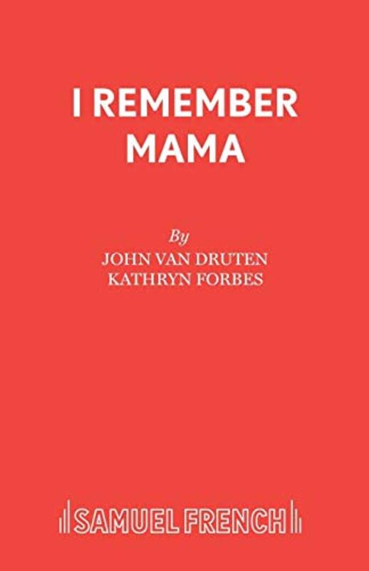 

I Remember Mama by John van Druten-Paperback