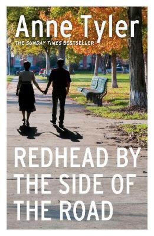 

Redhead by the Side of the Road: Longlisted for the Booker Prize 2020.paperback,By :Tyler, Anne