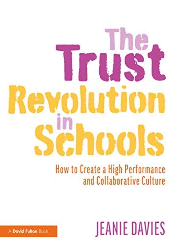 

The Trust Revolution in Schools by Dina Macki-Paperback