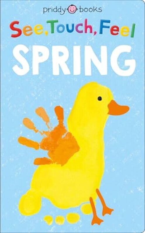 

See Touch Feel Spring by Books, Priddy - Priddy, Roger-Paperback