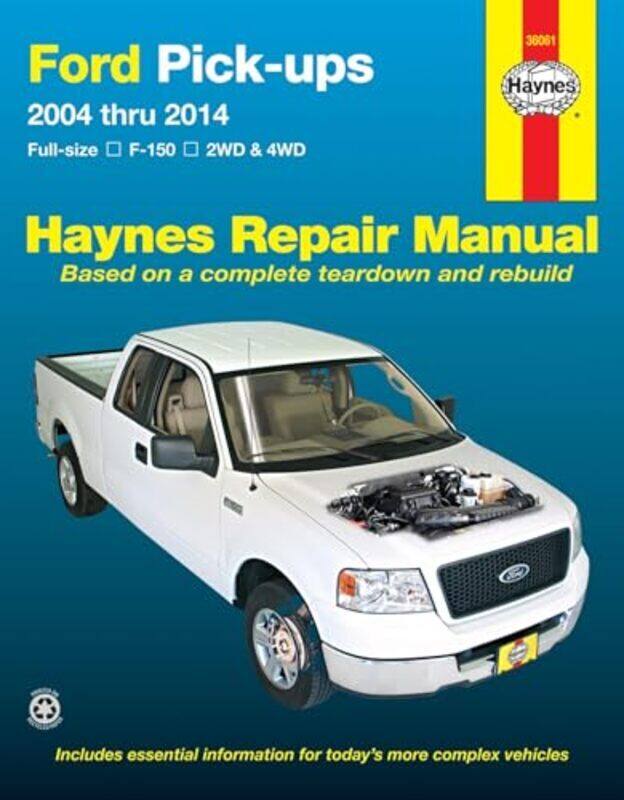 

Ford Fullsize Petrol Pickups F150 2Wd And 4Wd 20042014 Haynes Repair Manual Usa 200414 By Haynes Publishing - Paperback