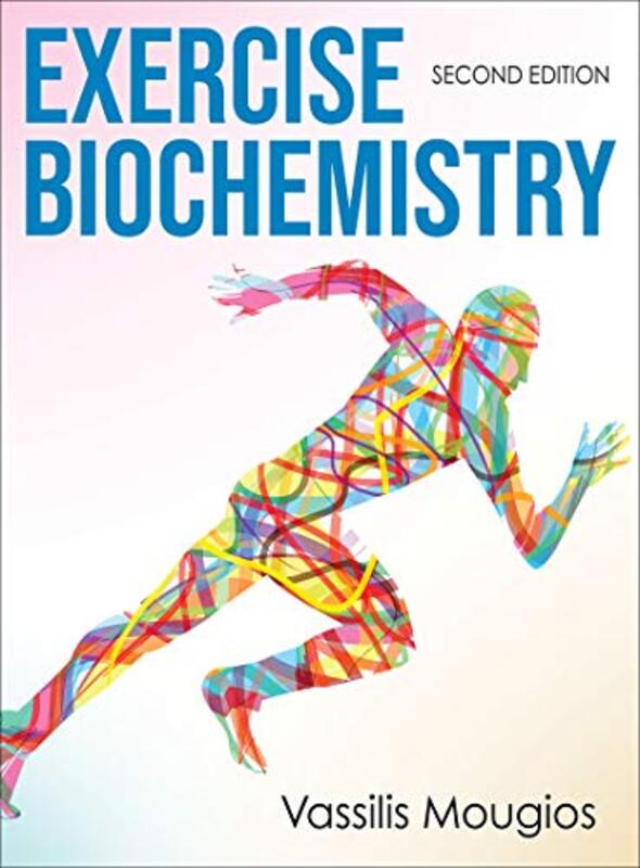 Exercise Biochemistry by Vassilis Mougios-Hardcover