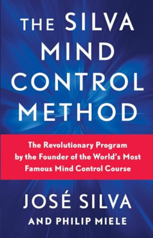 

The Silva Mind Control Method, Paperback Book, By: Silva Jose & Philip Miele