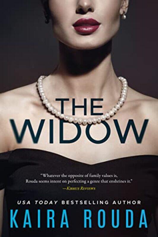 

The Widow by Kaira Rouda-Paperback