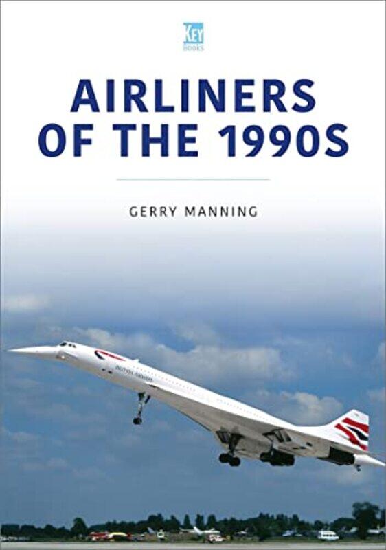 

Airliners of the 1990s by Gerry Manning-Paperback