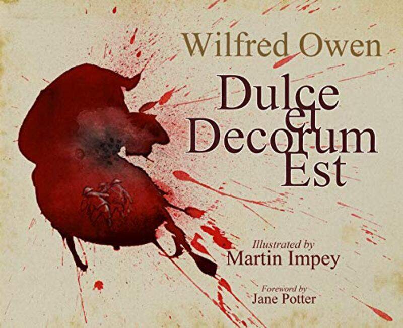 

Dulce et Decorum est by Wilfred OwenMartin Impey-Paperback