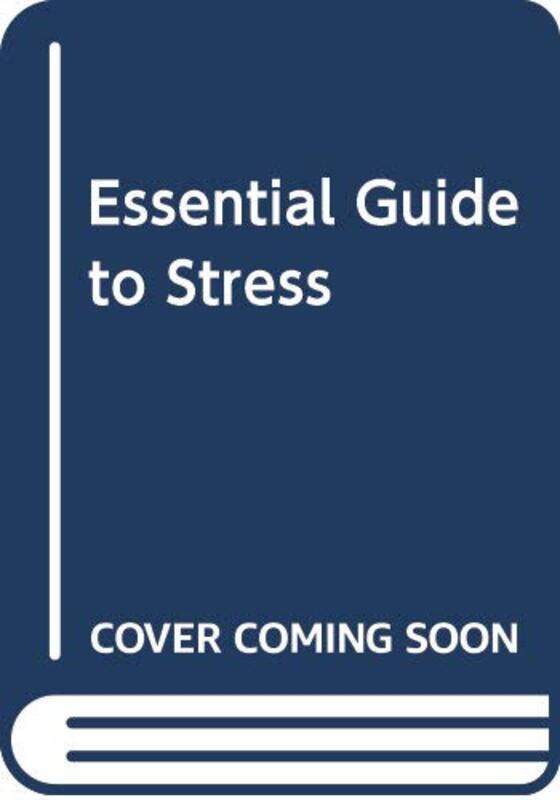 

ESSENTIAL GUIDE TO STRESS by ROBERT DUFFY-Paperback